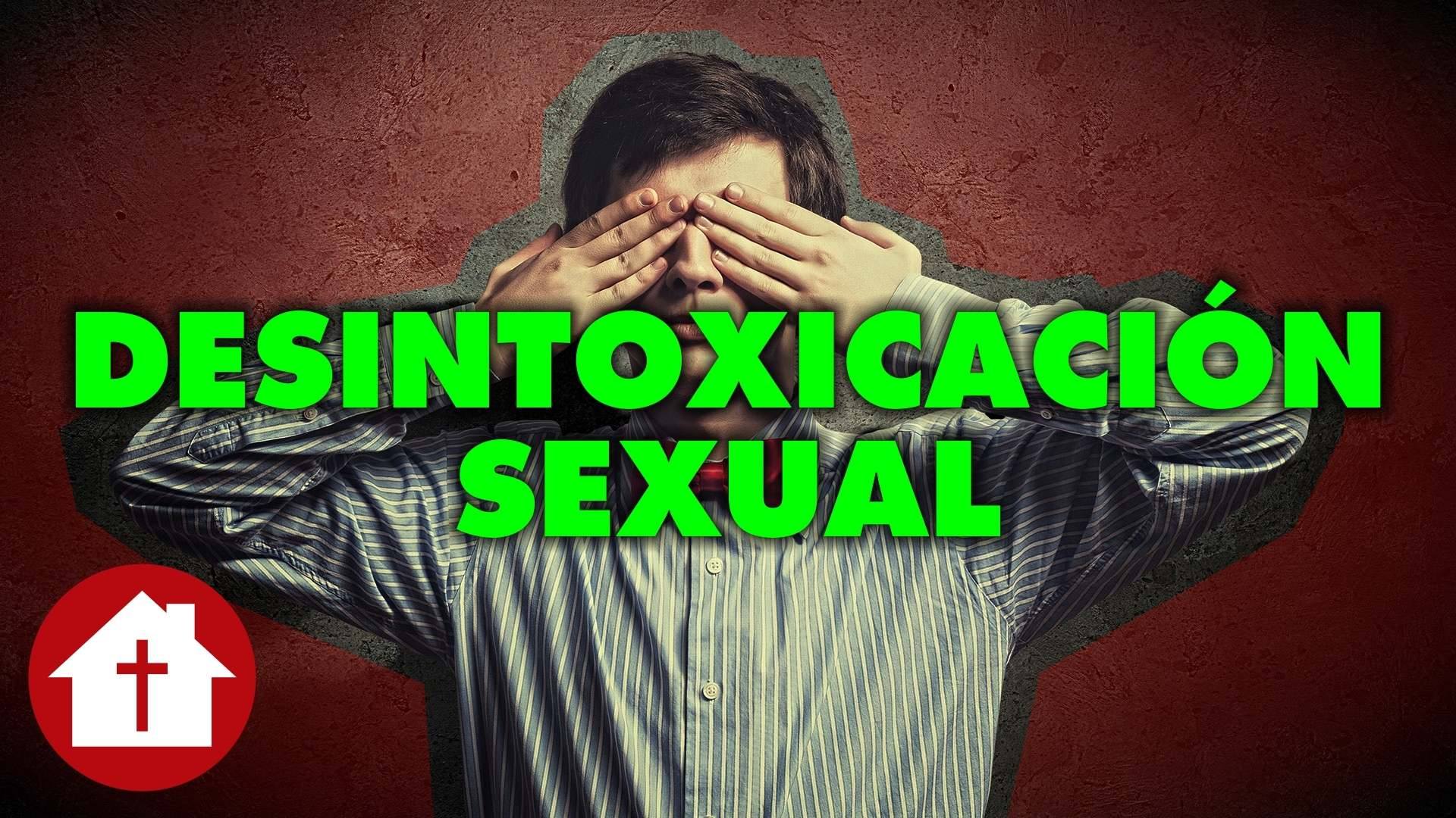 Desintoxicación Sexual